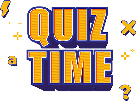Quiz Time